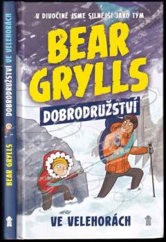 Bear Grylls: Bear Grylls