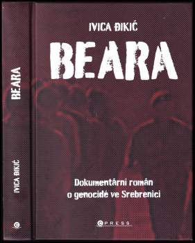 Ivica Đikić: Beara