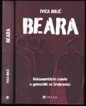 Ivica Đikić: Beara