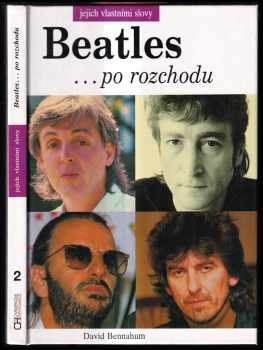 David Bennahum: Beatles... po rozchode.