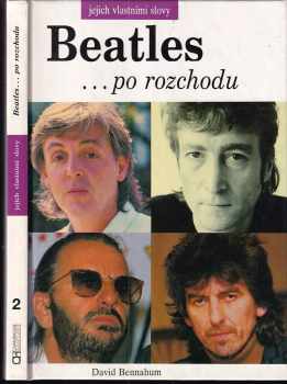 David Bennahum: Beatles... po rozchode.