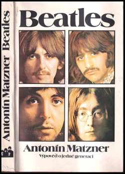 Beatles : výpověď o jedné generaci