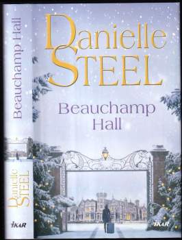 Danielle Steel: Beauchamp Hall