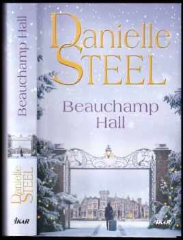 Danielle Steel: Beauchamp Hall