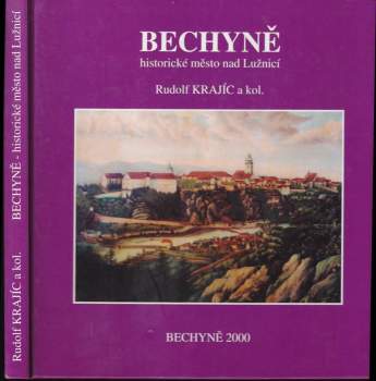 Bechyně - historické město nad Lužnicí