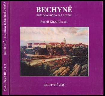 Bechyně - historické město nad Lužnicí
