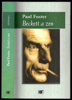 Paul Foster: Beckett a zen