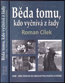 Běda tomu, kdo vyčnívá z řady : 1948-1953: pohled do zákulisí politických zločinů