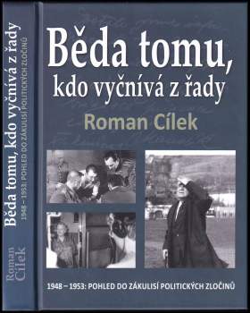 Běda tomu, kdo vyčnívá z řady : 1948-1953: pohled do zákulisí politických zločinů