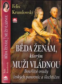Běda ženám, kterým muži vládnou