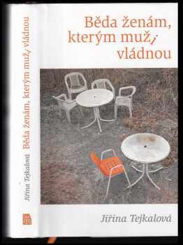 Běda ženám, kterým muži vládnou
