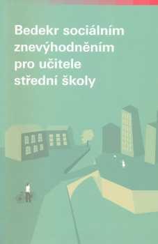 Bedekr sociálním znevýhodněním pro učitele střední školy