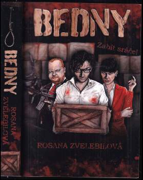 Rosana Zvelebilová: Bedny