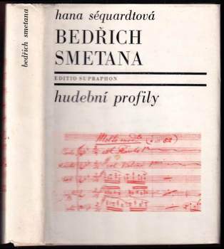 Hana Séquardtová: Bedřich Smetana