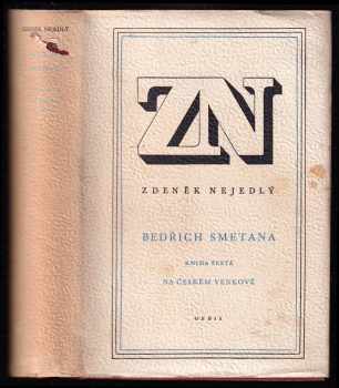 Zdeněk Nejedlý: Bedřich Smetana Kniha šestá, Na českém venkově.