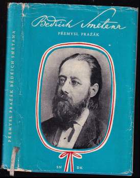Přemysl Pražák: Bedřich Smetana
