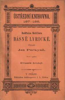 Friedrich Schiller: Bedřicha Schillera Básně lyrické