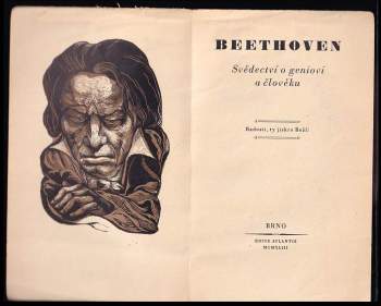Beethoven - Svědectví o geniovi a člověku Ludwigu van Beethovenovi