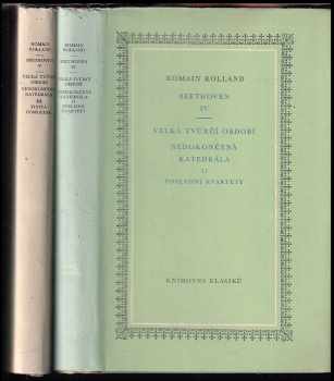 Beethoven : 5 - Velká tvůrčí období - Romain Rolland (1961, Státní nakladatelství krásné literatury, hudby a umění) - ID: 177598