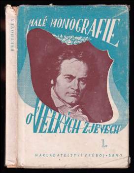 Beethoven : s rozborem všech 9 symfonií a s obsahem opery "Fidelio" - Karel Taus (1944, Průboj) - ID: 825817
