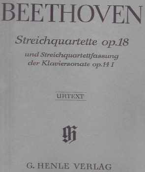 Ludwig van Beethoven: Beethoven - Sterichquartette op. 18 und Streichquartettfassung der Klaviersonate op. 14 I