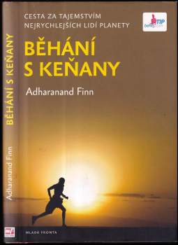 Adharanand Finn: Běhání s Keňany
