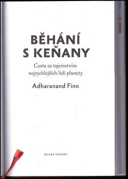 Adharanand Finn: Běhání s Keňany