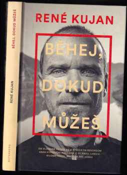 Běhej, dokud můžeš : od zlámané páteře až k běžeckým rekordům, aneb, vyprávění náramné o Islandu, lidech, kilometrech, životě a tak vůbec