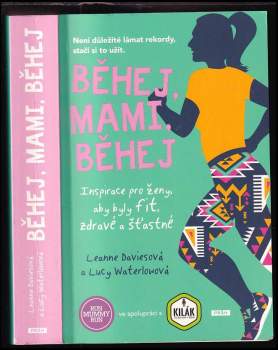 Leanne Davies: Běhej, mami, běhej