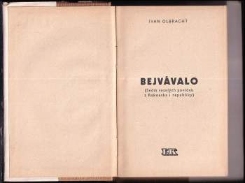Ivan Olbracht: Bejvávalo