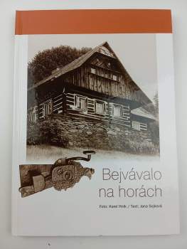 Jana Sojková: Bejvávalo na horách