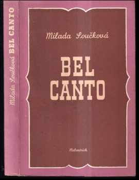 Milada Součková: Bel canto