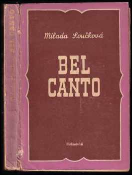 Bel canto - Milada Součková (1944, Melantrich) - ID: 525345