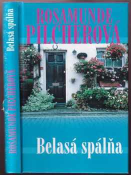 Rosamunde Pilcher: Belasá spálňa