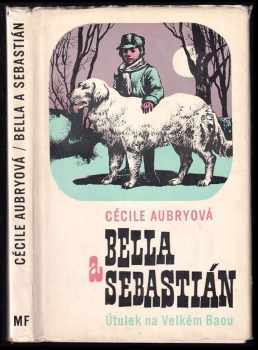 Cécile Aubry: Bella a Sebastián