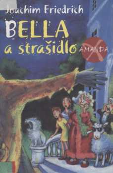 Joachim Friedrich: Bella a strašidlo
