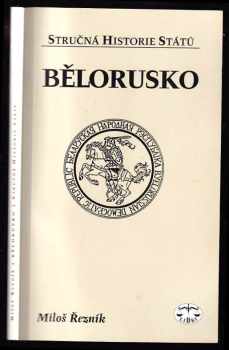 Miloš Řezník: Bělorusko