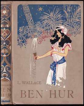 Lewis Wallace: Ben Hur