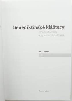Jiří Kuthan: Benediktinské kláštery střední Evropy a jejich architektura