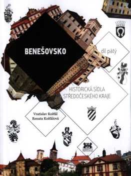 Vratislav Košťál: Historická sídla Středočeského kraje
