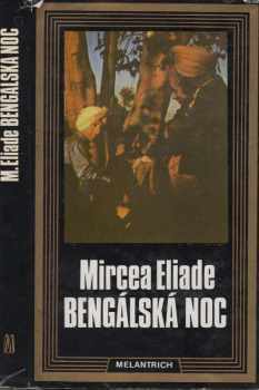 Mircea Eliade: Bengálská noc