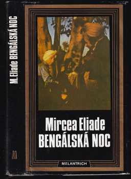 Mircea Eliade: Bengálská noc