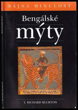 T. Richard Blurton: Bengálské mýty