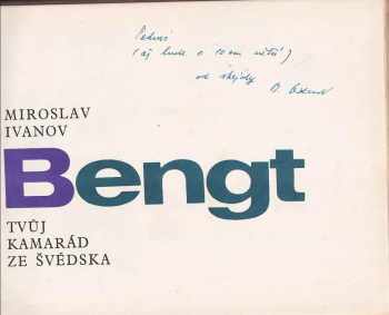 Miroslav Ivanov: Bengt, tvůj kamarád ze Švédska