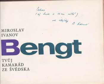 Miroslav Ivanov: Bengt DEDIKACE / PODPIS MIROSLAV IVANOV