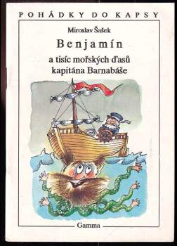 Miroslav Šašek: Benjamín a tisíc mořských ďasů kapitána Barnabáše