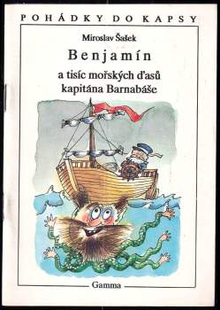 Miroslav Šašek: Benjamín a tisíc mořských ďasů kapitána Barnabáše