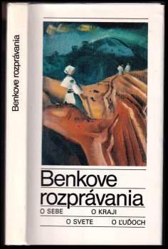 Benkove rozprávania o sebe, o kraji, o svete, o ludoch