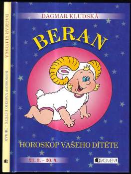 Beran : horoskop vašeho dítěte : [21.3.-20.4.]
