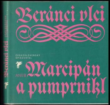 Beránci vlci, aneb, Marcipán a pumprnikl